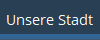 Unsere Stadt